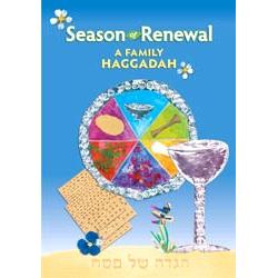 Season of Renewal - A Family Haggadah. By Rabbi John Levi & Naomi Tippett