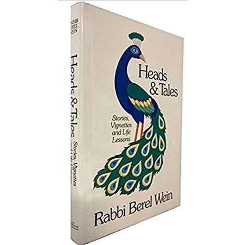 Heads And Tales Stories Vignettes and Life Lessons by Rabbi Berel Wein