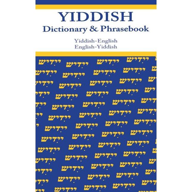 Yiddish-English / English-Yiddish Dictionary & Phrasebook Paperback