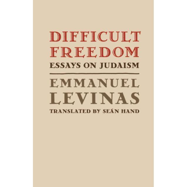 Difficult Freedom: Essays on Judaism (Johns Hopkins Jewish Studies 1997)