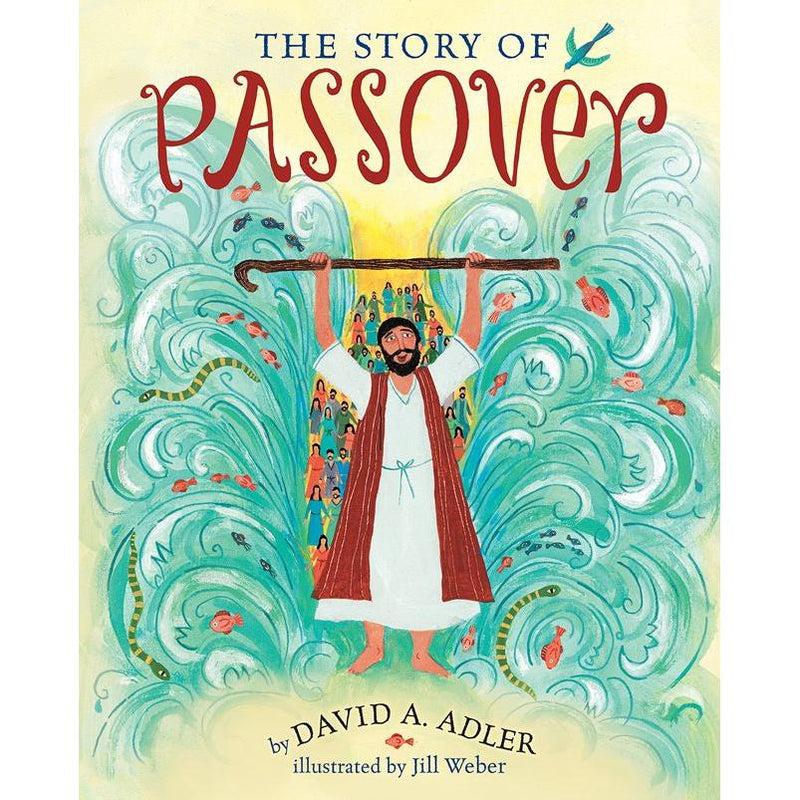The Story of Passover. By David A.Adler