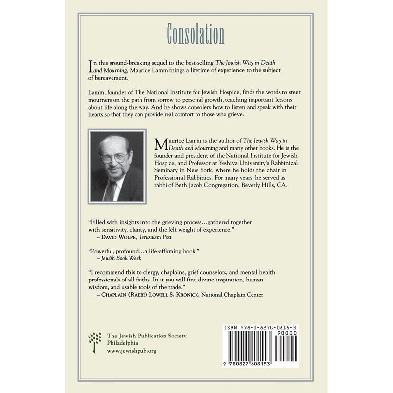 Consolation: The Spiritual Journey Beyond Grief. By Rabbi Morris Lamm -Paperback Edition