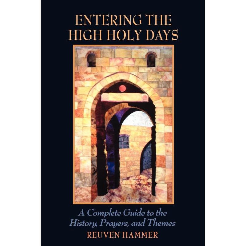 Entering the High Holy Days, By Reuven Hammer