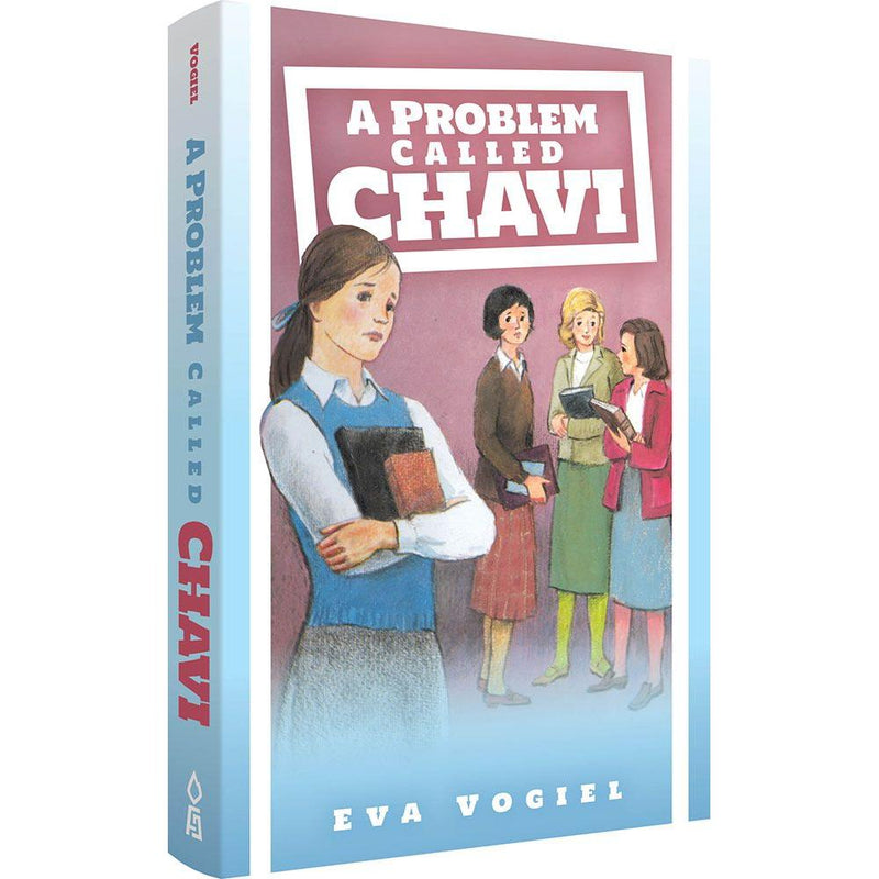 A Problem Called Chavi A Story By Eva Vogiel