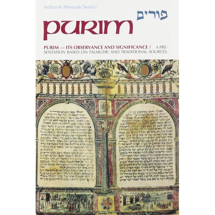 Purim: Its Observance And Significance - Artscroll Holiday Mesorah Series