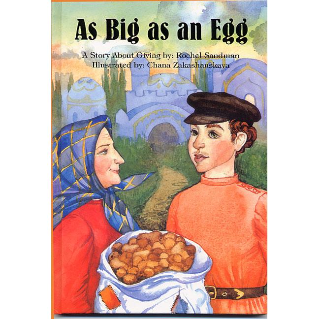 As Big As an Egg: A Story About Giving A Laminated Pages Hachai Book By Rochel Sandman Ages 4-8