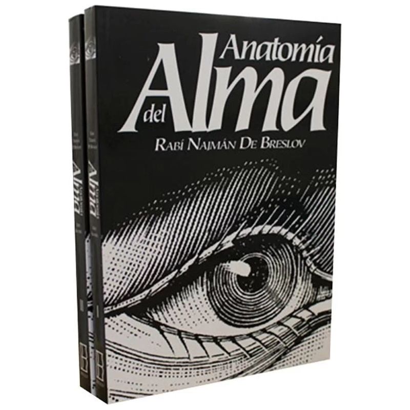 Anatomia del Alma Anatomy Of The Soul Spanish Edition By Chaim Kramer