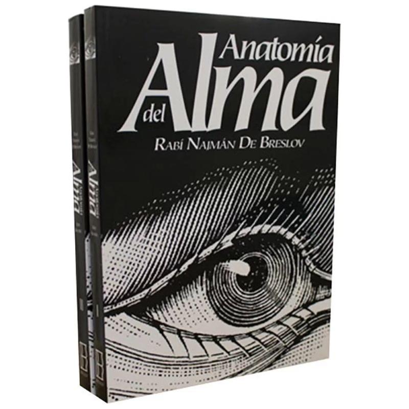 Anatomia del Alma Anatomy Of The Soul Spanish Edition By Chaim Kramer