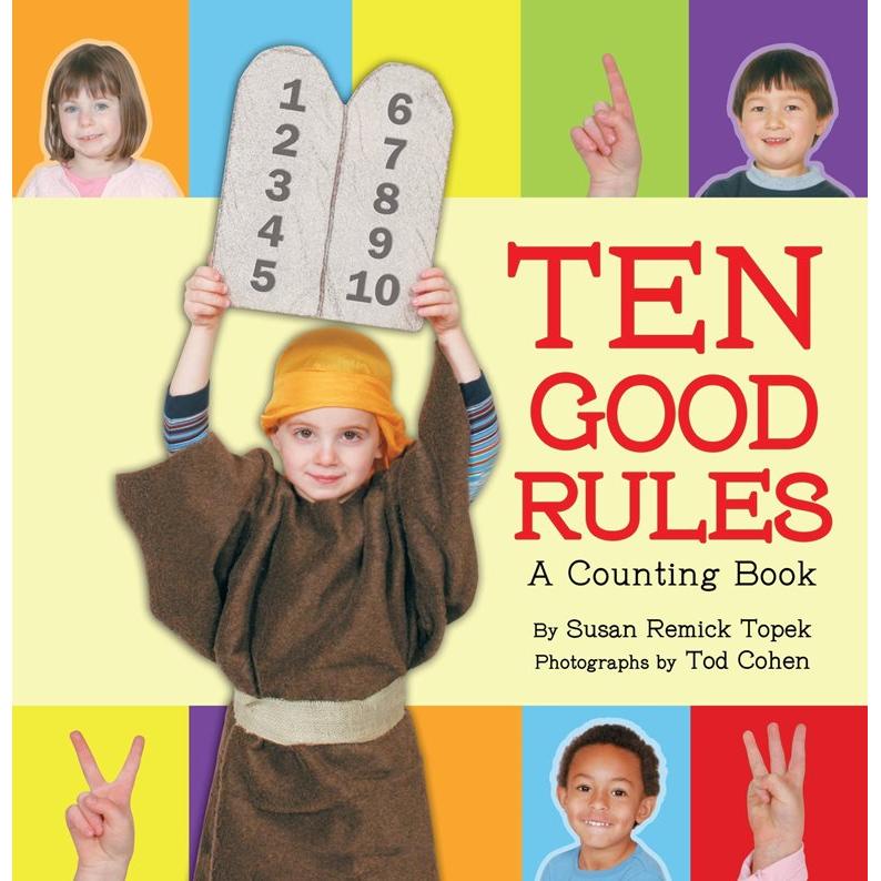 TEN GOOD RULES - A counting Book By S. Remick Topek