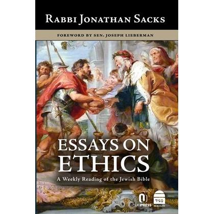 Essays on Ethics: A Weekly Reading of the Jewish Bible, by Rabbi Jonathan Sacks