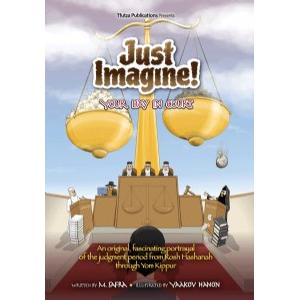 Just Imagine! Your Day in Court