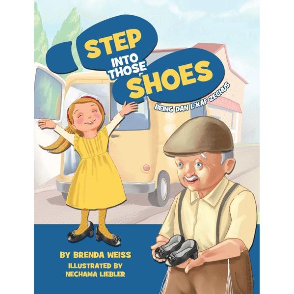 Step Into Those Shoes Being Dan L'kaf Zechus By Brenda Weiss