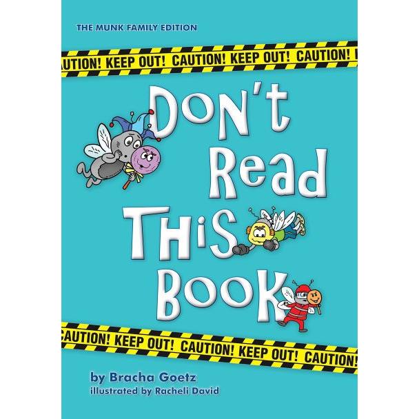 Don't Read This Book By Bracha Goetz 3years old and up