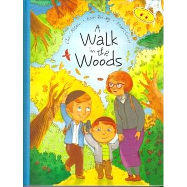 A Walk in the Woods A Laminated Hachai book  By Chani Altein