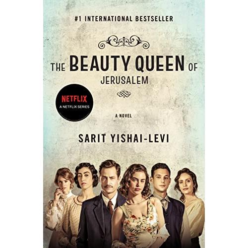The Beauty Queen of Jerusalem: A Novel by Sarit Yishai-Levi Select Hebrew English Russian Editions