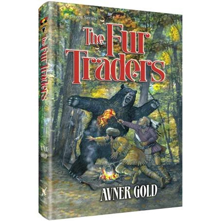 The Fur Traders A Historical Novel by Avner Gold 1684-1685