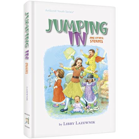 Jumping in and Other Stories By Libby Lazewnik Age Range: Childrens - 10 - 12