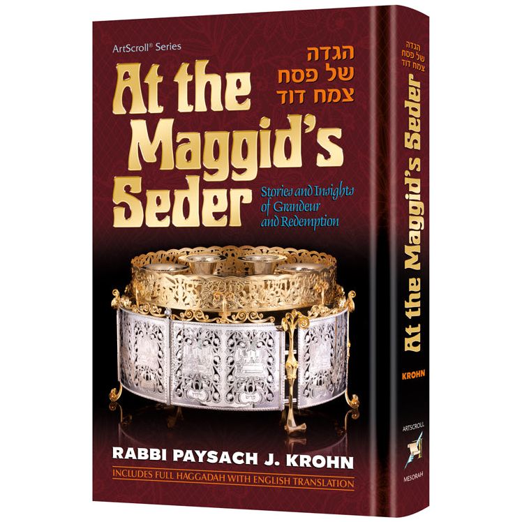 At The Maggid's Seder Stories and Insights of Grandeur and Redemption By Rabbi Paysach Krohn