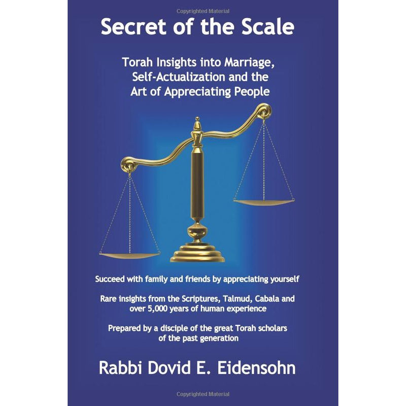Secret of the Scale By Rabbi David Eidensohn