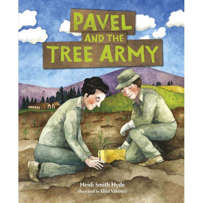 Pavel and the Tree Army By Heidi Smith Hyde Paperback or Hardcover