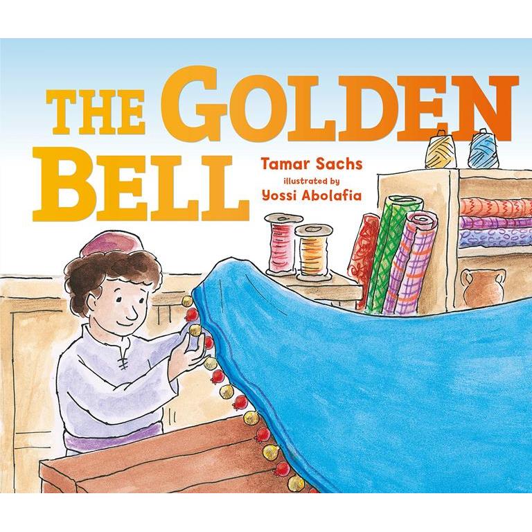The Golden Bell By Tamar Sachs & Yossi Abolafia