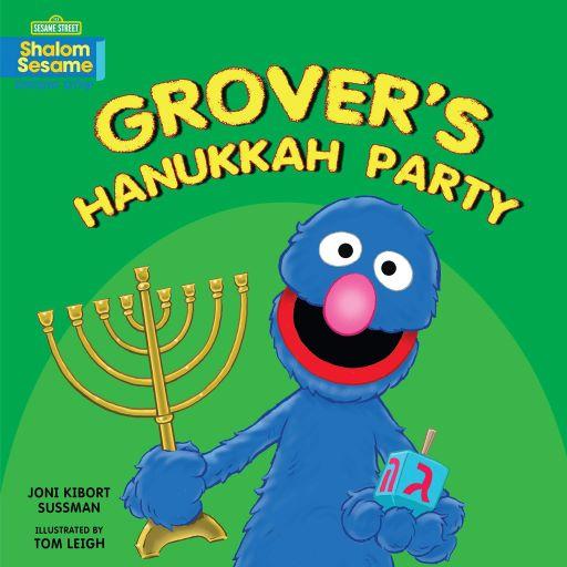 Shalom Sesame Grover's Hanukkah Party by Joni Kibort Sussman