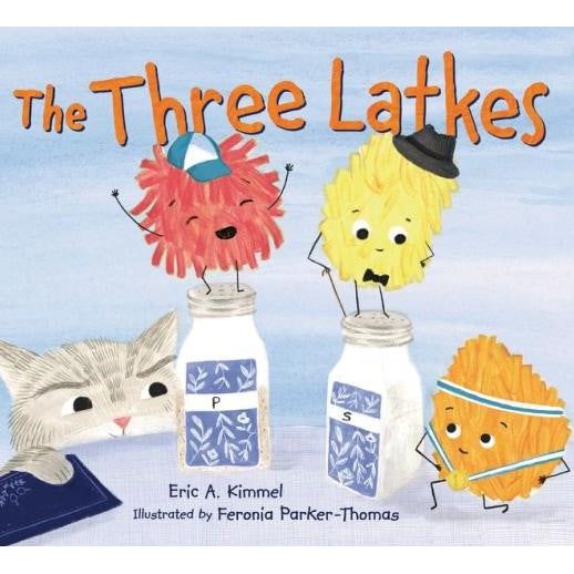 The Three Latkes by Eric A. Kimmel, Feronia Parker-Thomas (Illustrator) 6-7 years old