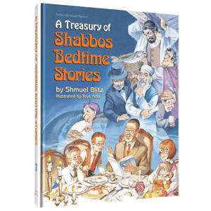 A Treasury of Shabbos Bedtime Stories By Shmuel Blitz and Tova Katz