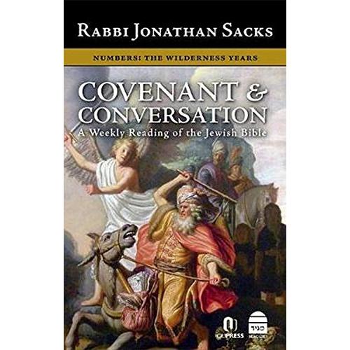 Covenant & Conversation Vol. 4 Numbers: The Wilderness Years By Rabbi Jonathan Sacks