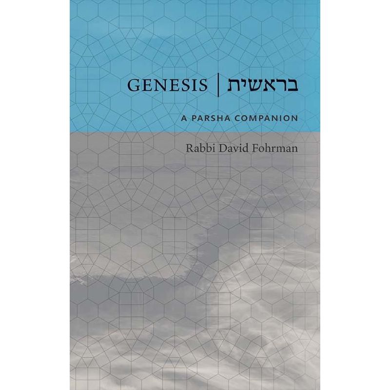 Genesis: A Parsha Companion By