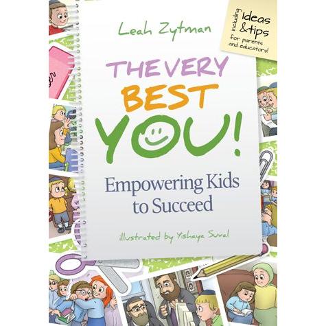 The Very Best You Empowering Kids To Succeed By Leah Zytman