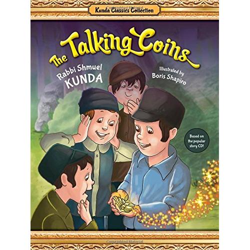 The Talking Coins By Rabbi Shmuel Kunda