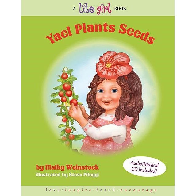 LITE GIRL 10 Yael Plants Seeds Book & Audio Musical CD By Malky Weinstock