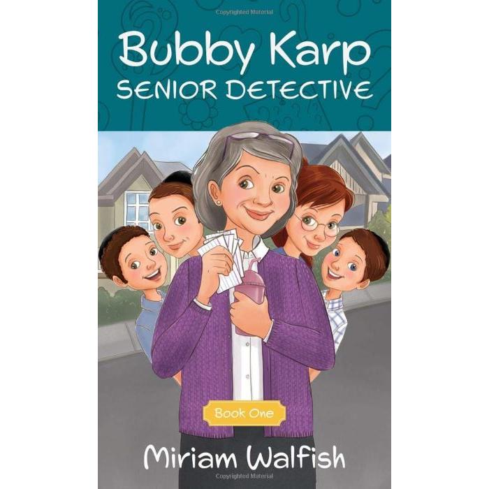 Bubby Karp Senior Detective Book 1 By Miriam Walfish