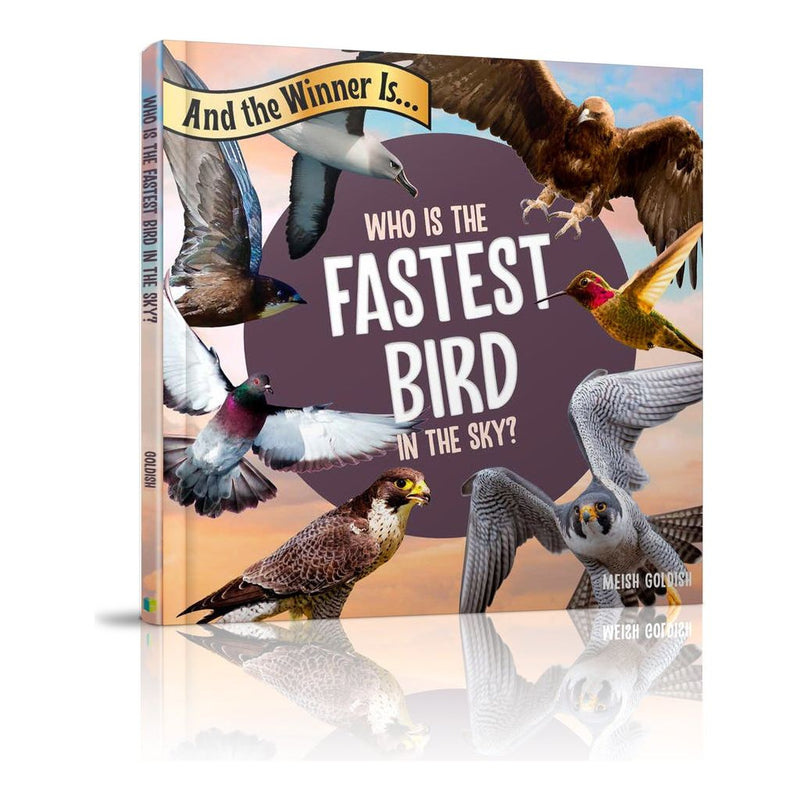 And the Winner Is...Who Is the Fastest Bird in the Sky? By Meish Goldish grade 3