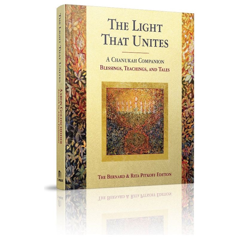 The Light That Unites - A Chanukah Companion By Aaron Goldscheider