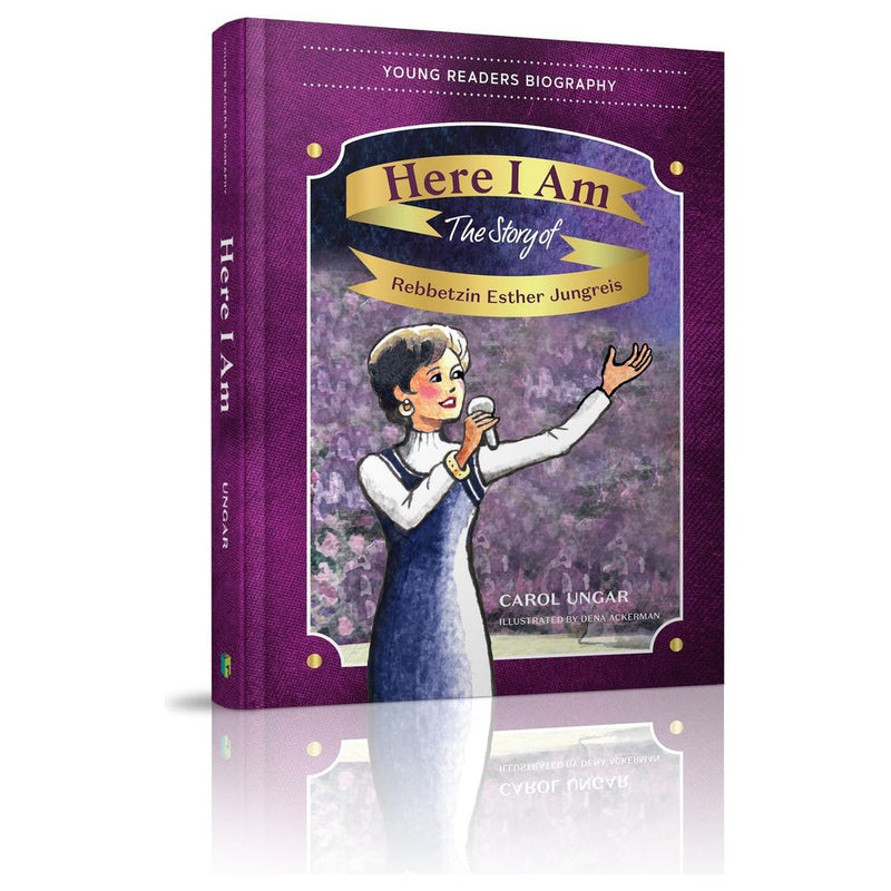 Here I Am: The Story of Rebbetzin Esther Jungreis by Carol Ungar Level Q / Grade 4