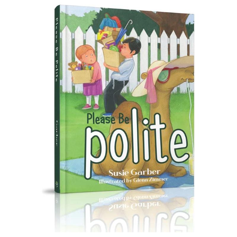 Please Be Polite By Susie Garber Ages 0-6 years old
