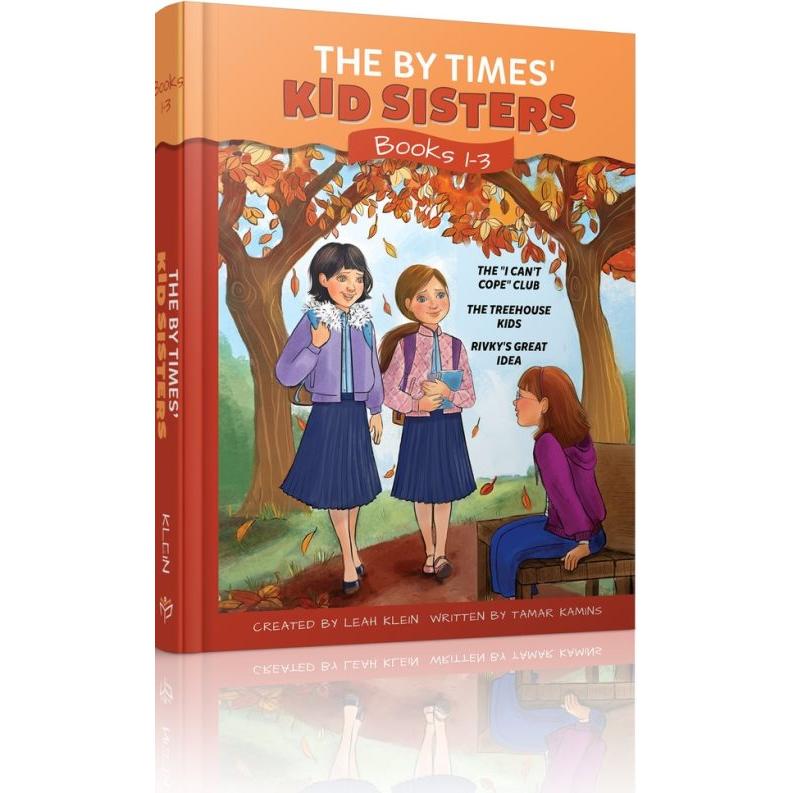 The B.Y. Times' Kid Sisters 1-3 By Leah Klein Level R / Grade 4
