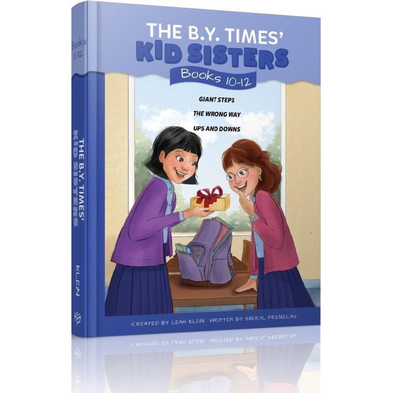 The B.Y. Times' Kid Sisters 10-12 By Leah Klein Level R  Grade 4