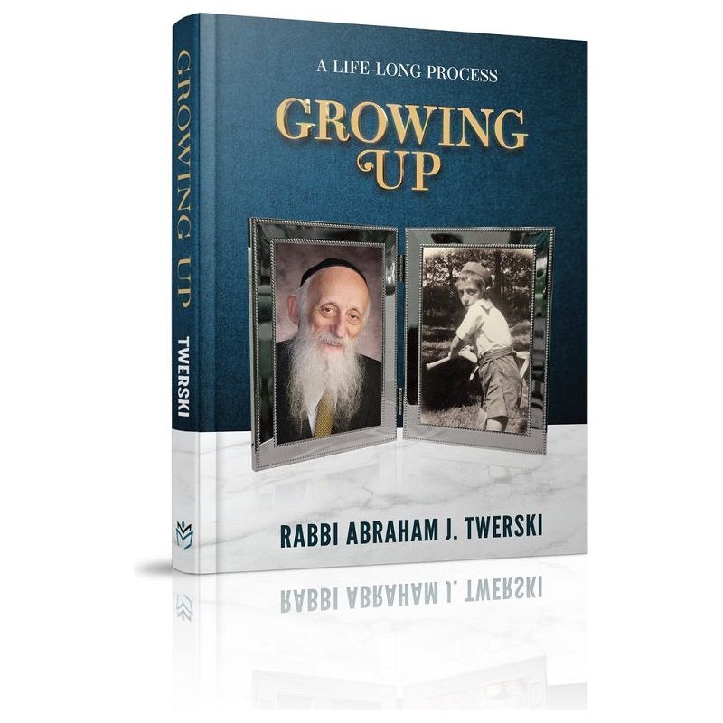 A Lifelong Process Growing up by Rabbi Avraham Twerski