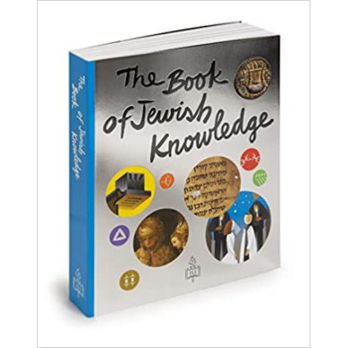 The Book of Jewish Knowledge Teachings, Observances, & History of Judaism Flexcover Gift Edition