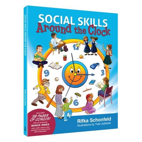 Social Skills Around the Clock by Mrs. Rifka Schonfeld