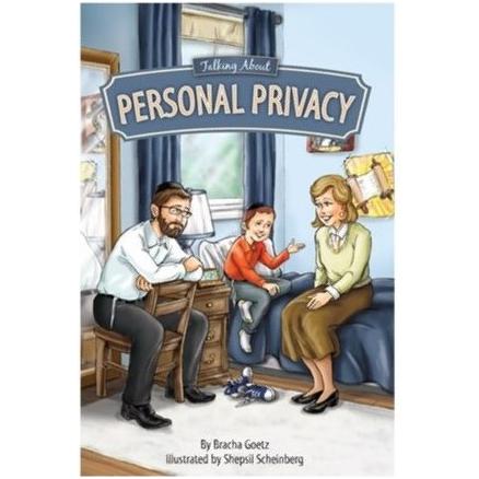Talking About Personal Privacy (formerly Private Places ) by Bracha Goetz