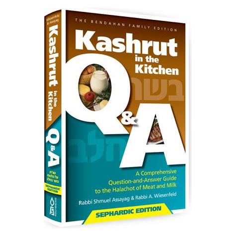 Long pre-order Kashrut in the Kitchen Sephardic Edition A Comprehensive Q & A Guide
