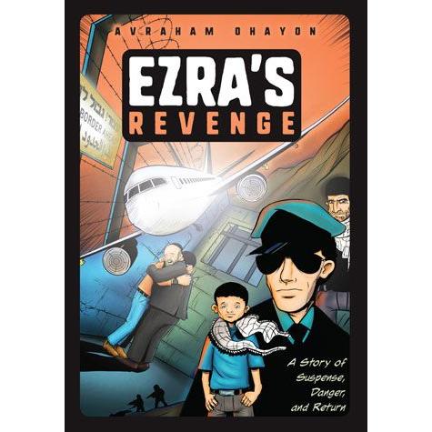 Ezra's Revenge A Story Of Suspense, Danger, And Return Comic book By Avraham Ohayon