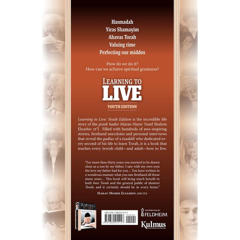 Learning to Live Youth Edition Stories & Lessons From The Life Of Maran Harav Yosef Shalom Elyashiv