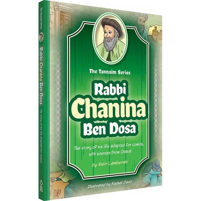 Tannaim Series: Rabbi Chaninah Ben Dosa Comic Novel by Rabbi Meir Lamberski