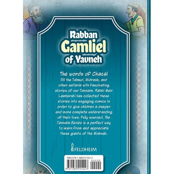 Tannaim Series: Rabban Gamliel Of Yavneh Comic Novel by Rabbi Meir Lamberski