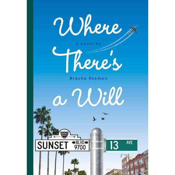 Where There's a Will A Novel By Bracha Rosman Ages 13-18